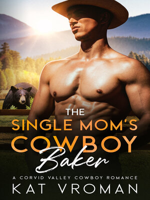 cover image of The Single Mom's Cowboy Baker